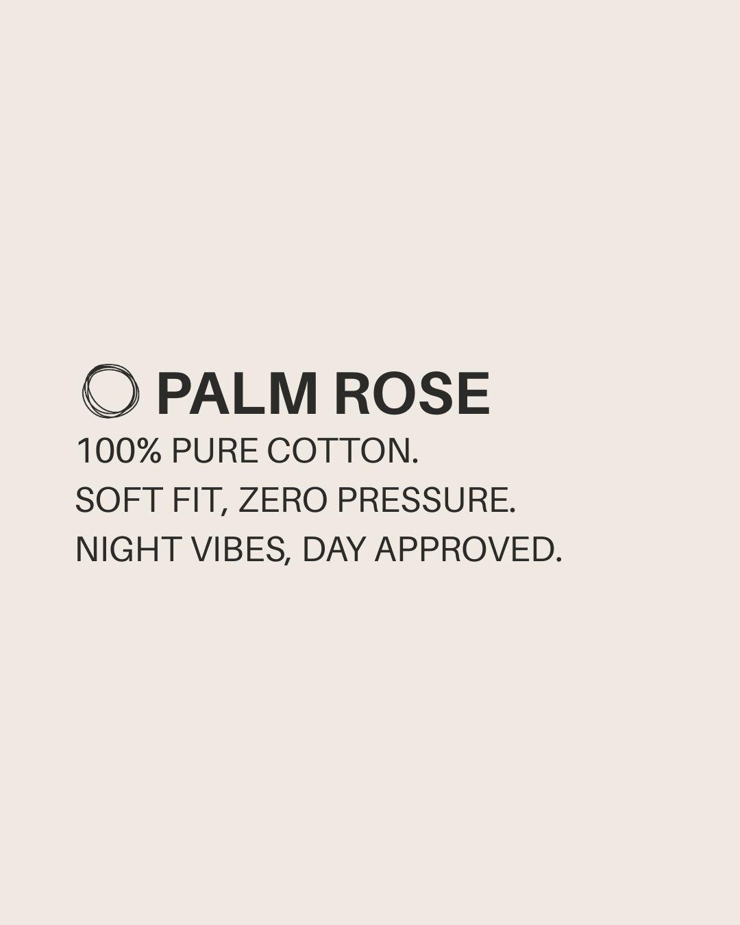 PALM ROSE – long